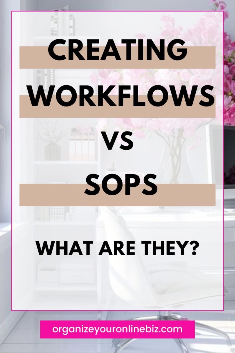creating workflows vs SOPs