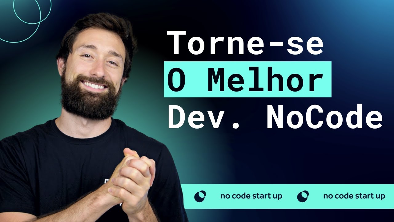 5 Habilidades Para Ser um Desenvolvedor NoCode Desejado