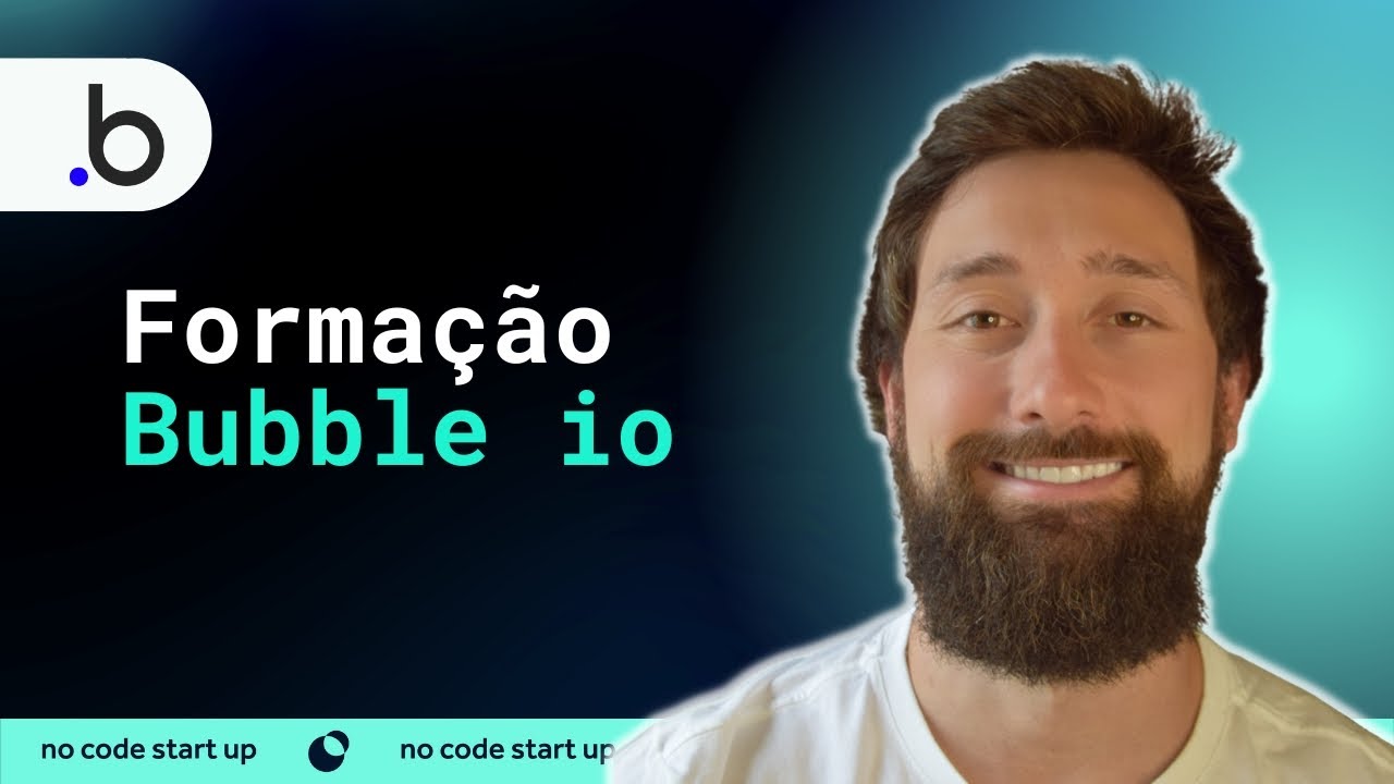 Curso No-Code do Zero ao Avançado | Formação Bubble.io