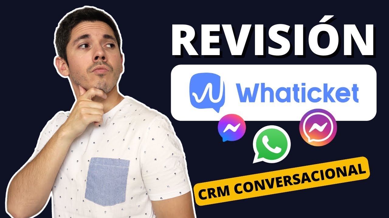 🔍Revisión Whaticket | CRM para Whatsapp