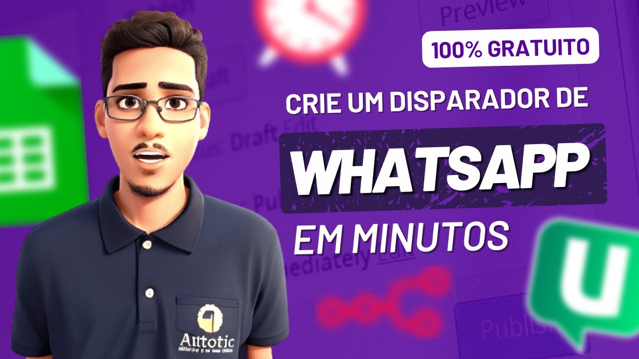 Crie seu PRÓPRIO DISPARADOR de WhatsApp 100% GRATUITO com N8N, Google Planilhas e Uzapi | Autotic