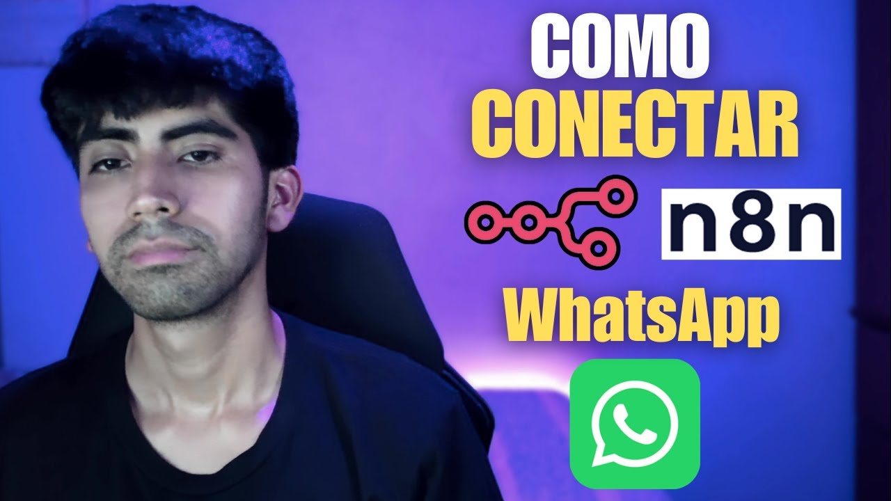 Cómo Conectar WhatsApp con n8n y Automatizar Mensajes | Guía Paso a Paso