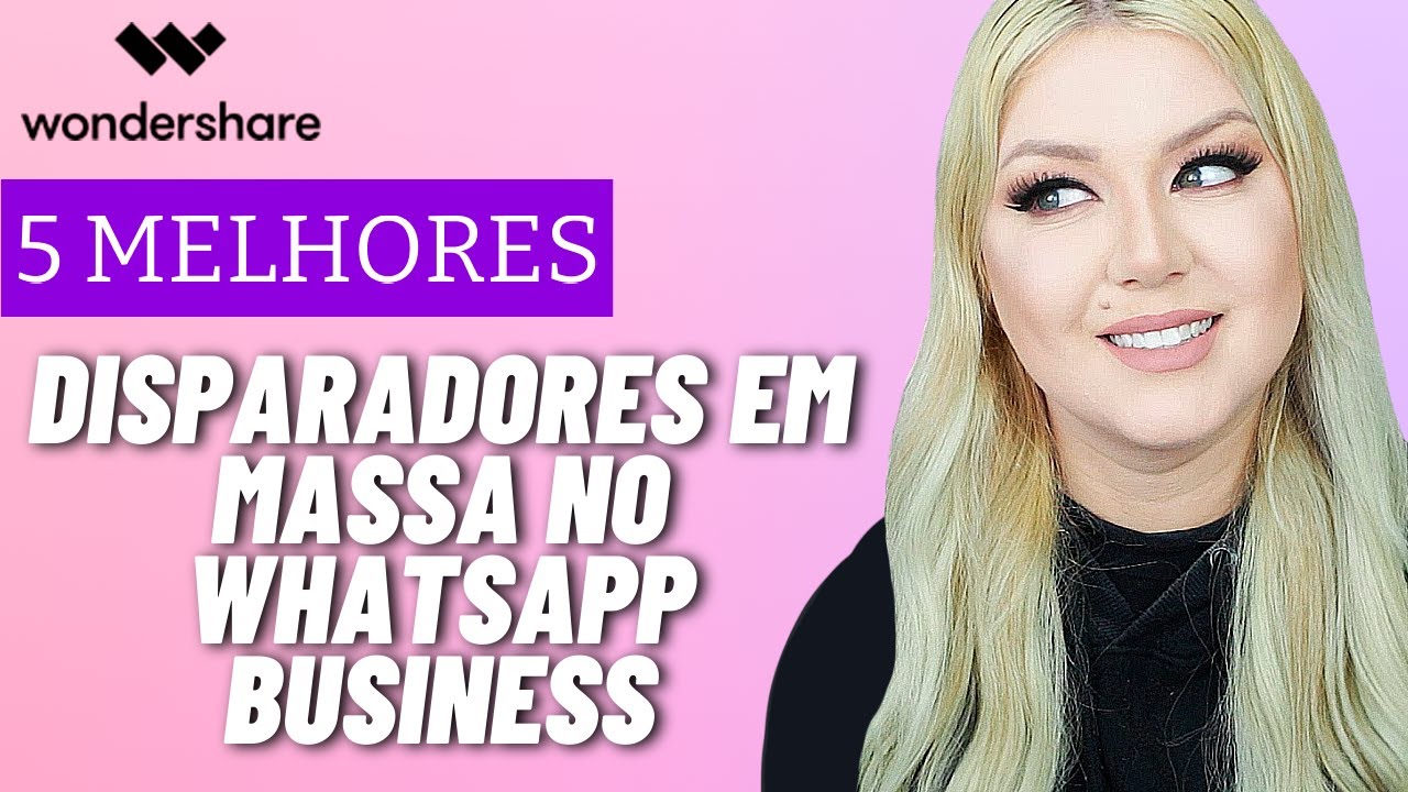 💜5 Melhores Disparadores em Massa para Usuários WhatsApp Business