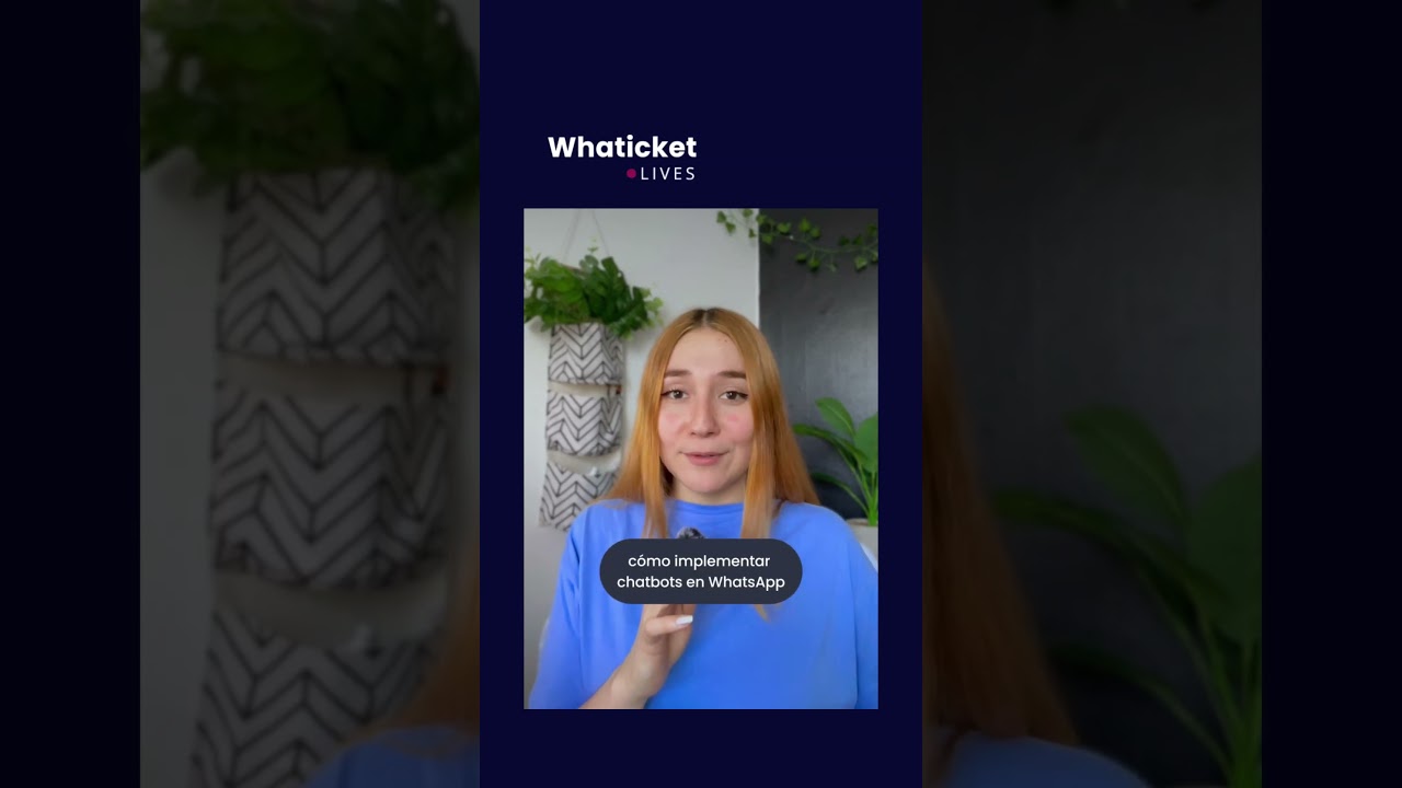 Únete a nuestro Whaticket Lives Vol 4  “Aprende a implementar un Chatbot y potencia tus ventas” 🚀