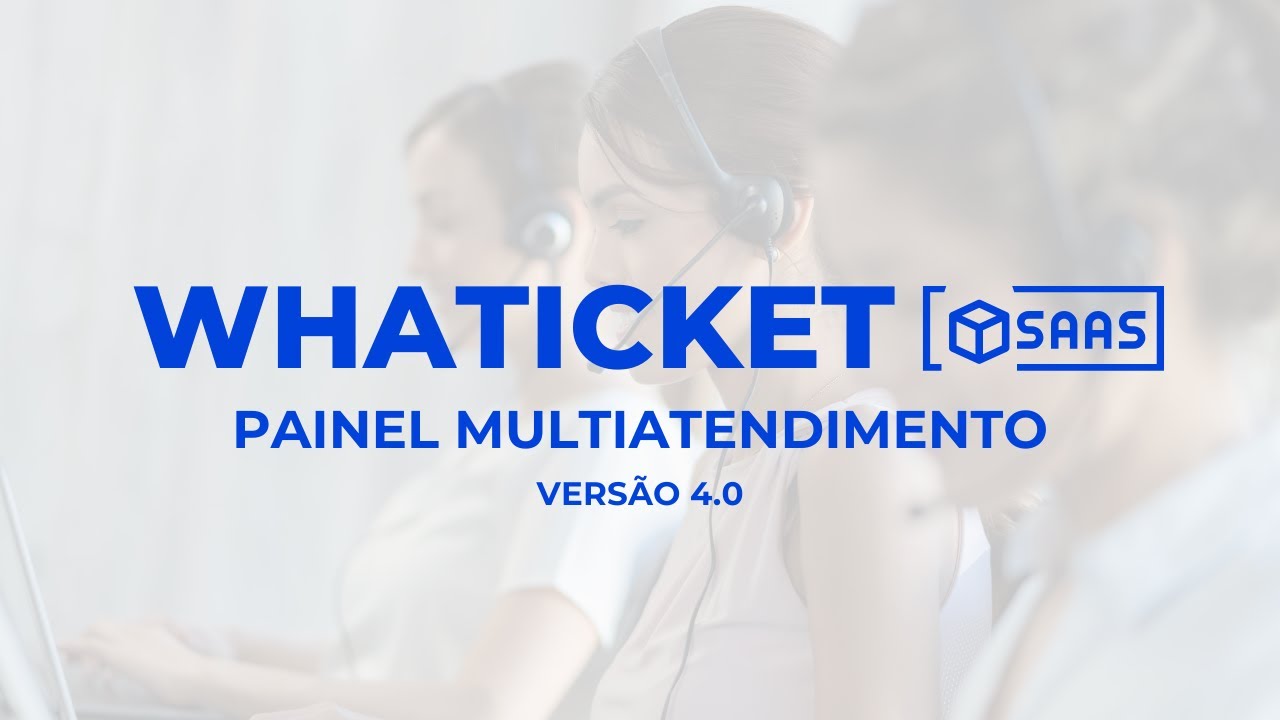 Whaticket SaaS 4.0