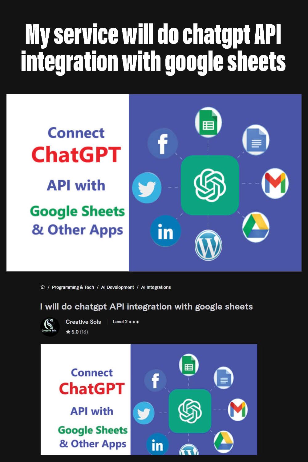 My service will do chatgpt API integration with google sheets