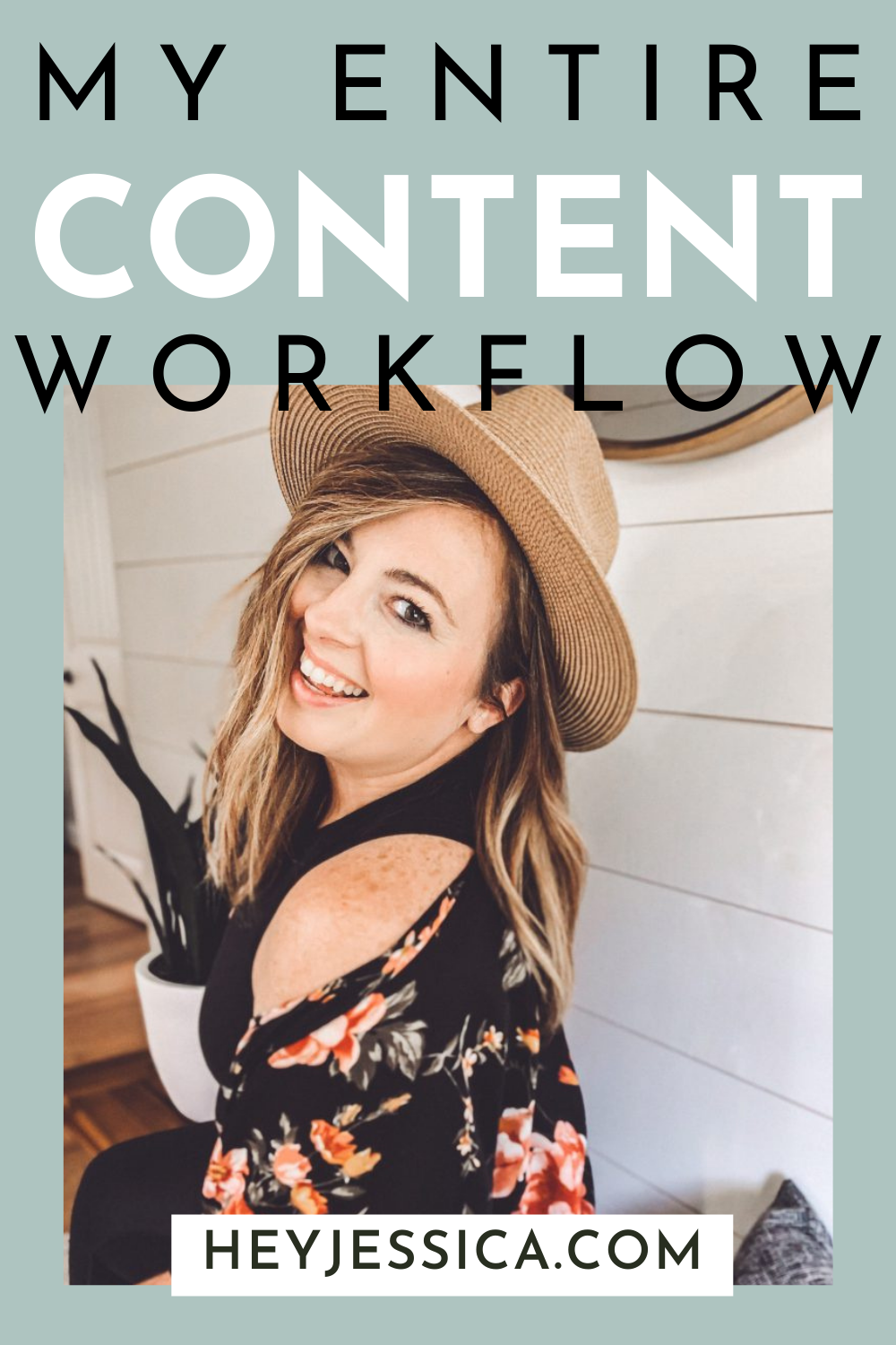 My Entire Content Workflow | Jessica Stansberry
